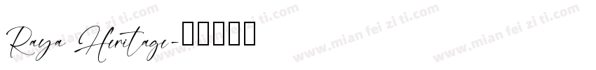 Raya Heritage字体转换